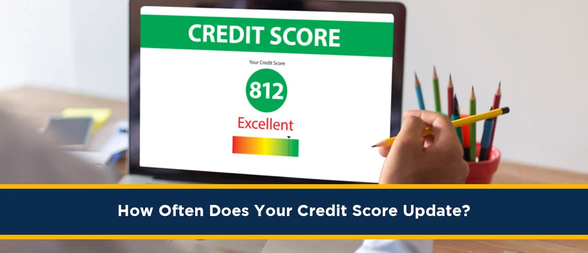 How Often Does Your Credit Score Update 